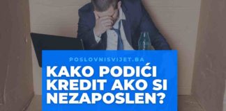 Kako uzeti kredit ako si nezaposlen? kako podoco kredit ako si nezaposlen kredit za nezaposlene